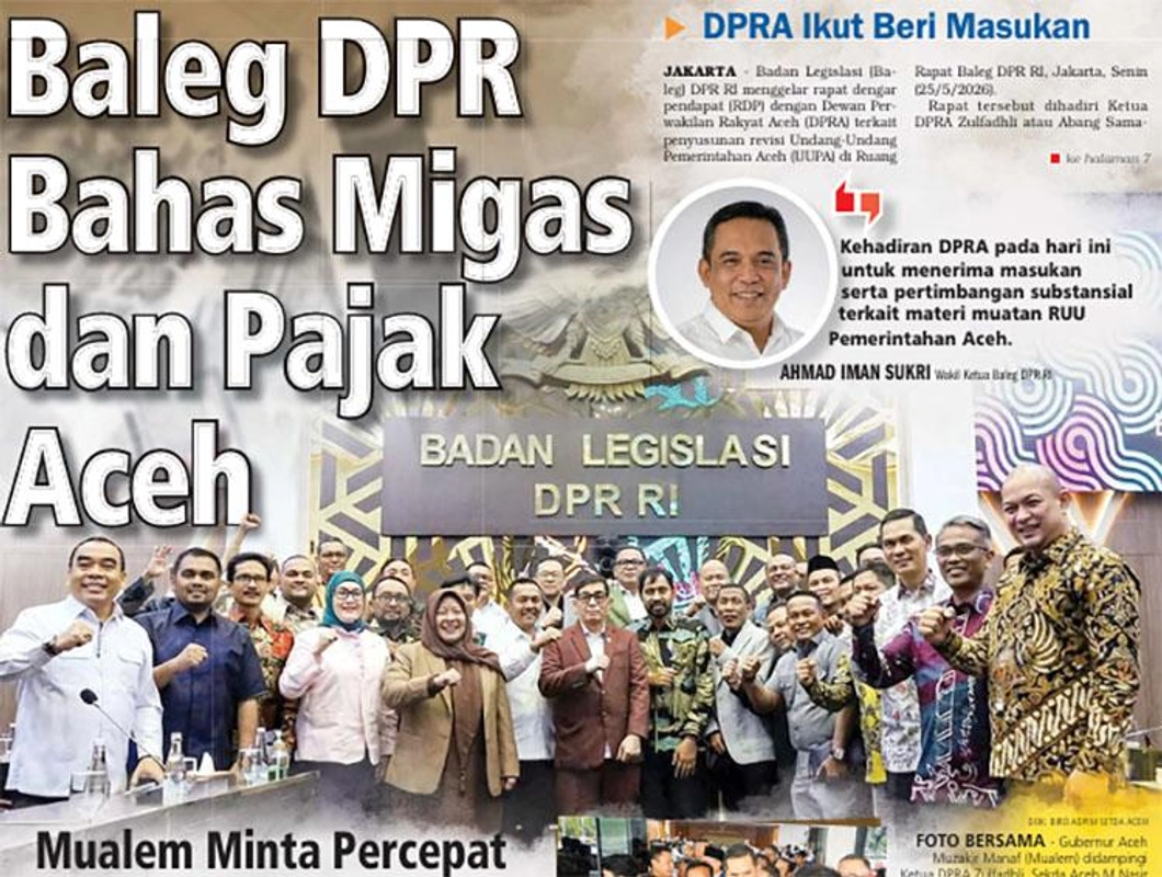 DPRA Beri Masukan Revisi UUPA Aceh, 3 Isu Belum Sepakat","PublicImpact":80,"Credibility":85,"Urgency":60,"Evidence":80,"LongTermValue":90,"Education":60,"FinalScore":78,"Summary":"Baleg DPR RI menggel