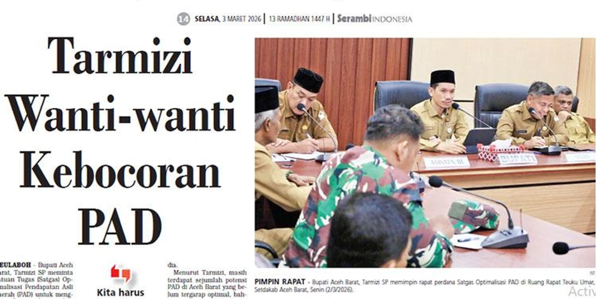 Bupati Aceh Barat Wanti-wanti Kebocoran PAD untuk Optimalkan Pendapatan Daerah
